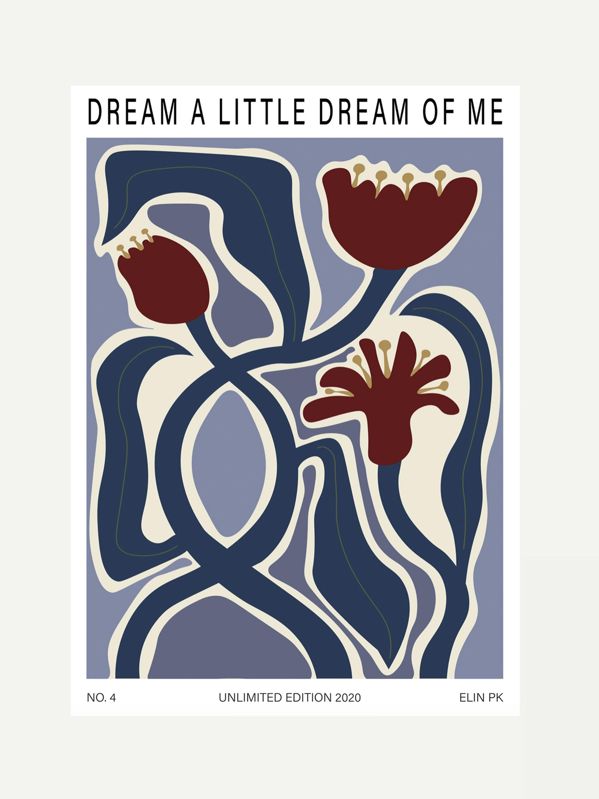 Dream A Little Dream Of Me unframed print 50x70